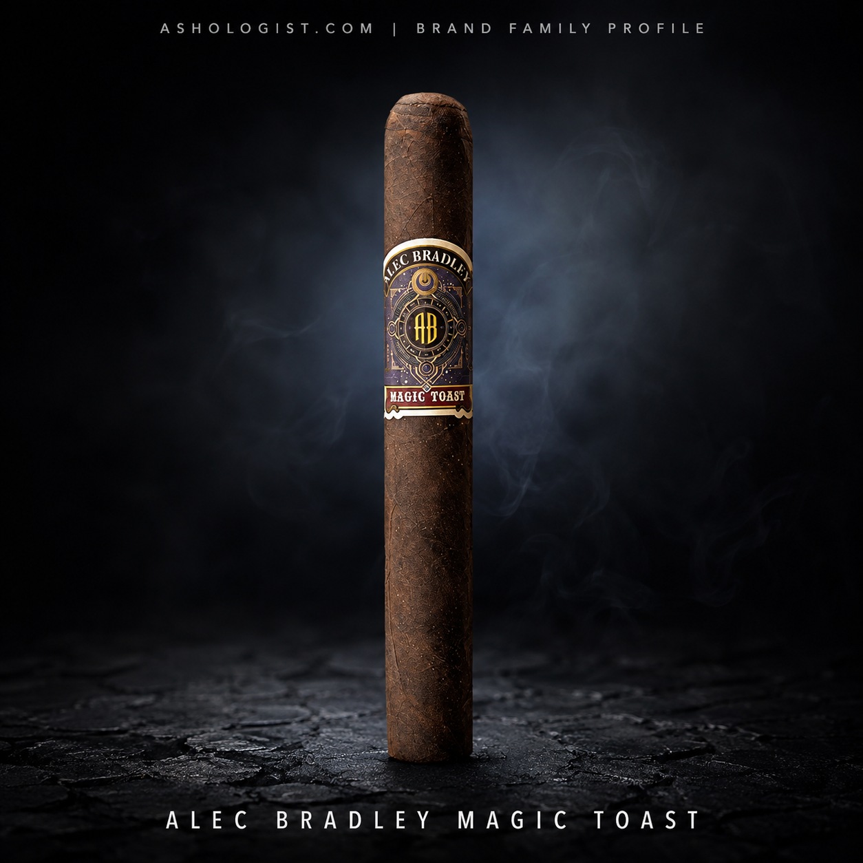Alec Bradley Magic Toast brand family profile