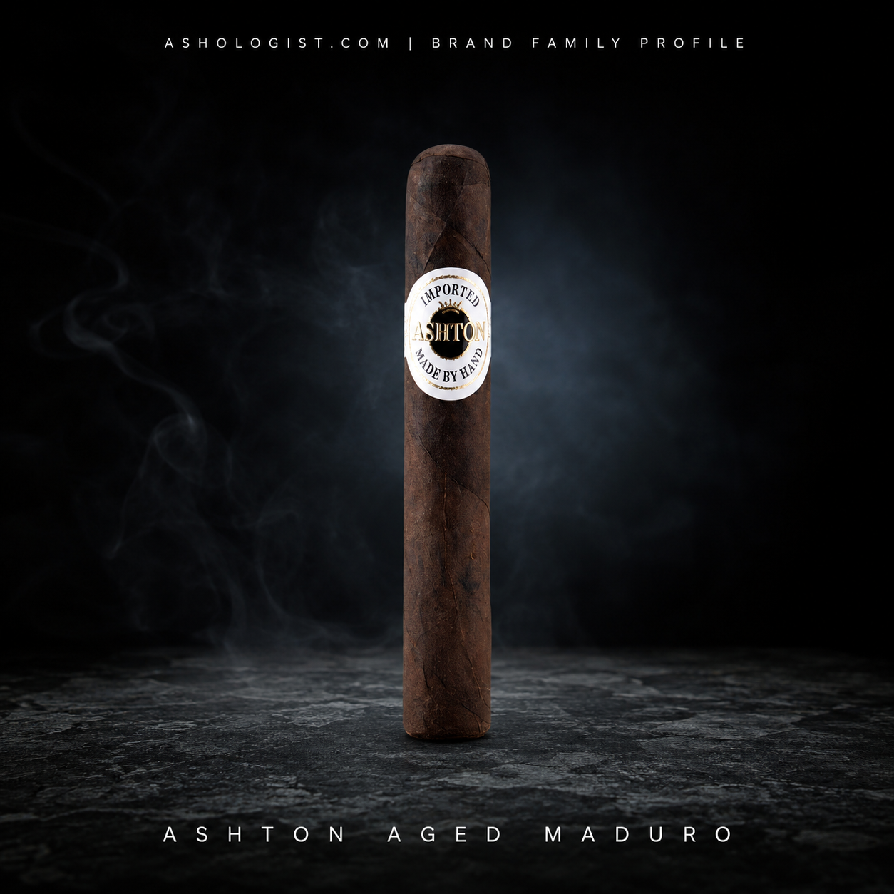 Ashton Aged Maduro brand family profile